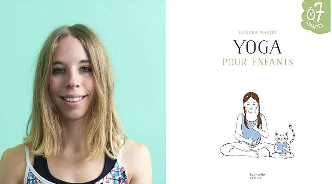 Ateliers Yoga parents-enfants avec Claudia Martin